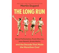 Martin Dugard The Long Run (Copertina rigida)