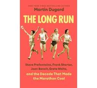 Martin Dugard The Long Run (Copertina rigida)