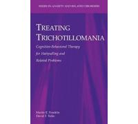 Martin E. Franklin David F. Tolin Treating Trichotillomania (Copertina rigida)
