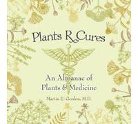 Martin E Gordon Plants R Cures (Tascabile)