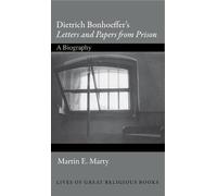Martin E. Marty Dietrich Bonhoeffer's Letters and Papers from (Copertina rigida)