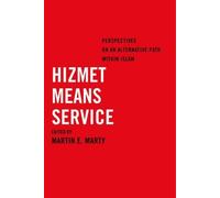 Martin E. Marty Hizmet Means Service (Copertina rigida)
