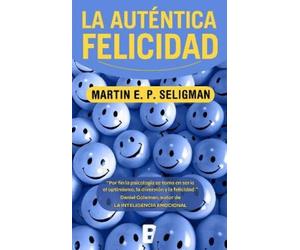 Martin E.P. Seligman Auténtica felicidad / Authentic Happiness (Tascabile)