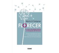 Martin E P Seligman Florecer. (Tascabile)