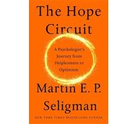 Martin E. P. Seligman The Hope Circuit (Copertina rigida)