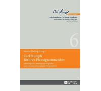 Martin Ebeling Carl Stumpfs Berliner Phonogrammarchiv (Copertina rigida)