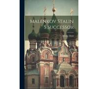 Martin Ebon Malenkov Stalin S Successor (Tascabile)