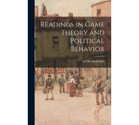 Martin Ed Shubik Readings in Game Theory and Political Behavior (Tascabile)