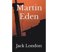 Martin Eden (Annotated)