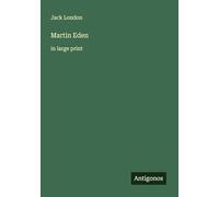 Martin Eden: in large print