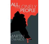 Martin Edwards All the Lonely People (Copertina rigida) Harry Devlin