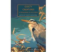 Martin Edwards Guilty Creatures (Tascabile) British Library Crime Classics