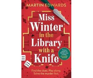 Martin Edwards Miss Winter in the Library with a Knife (Tascabile)