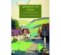 Martin Edwards Serpents in Eden (Tascabile) British Library Crime Classics