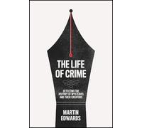 Martin Edwards The Life of Crime (Copertina rigida)