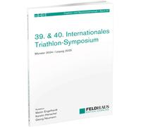 Martin Engelhar 39. & 40. Internationales Triathlon-Symposium: Münst (Tascabile)