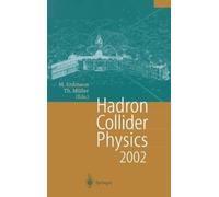 Martin Erdmann Hadron Collider Physics 2002 (Copertina rigida)
