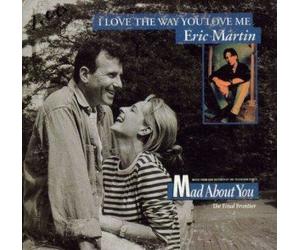 Martin, Eric - I Love the Way You Love Me / Lullaby for You