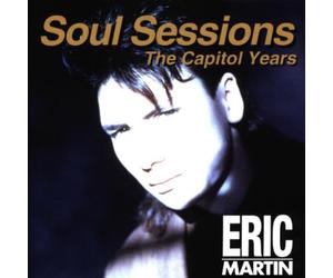 Martin,Eric - Soul Sessions/the Capitol Year