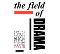 Martin Esslin The Field Of Drama (Tascabile) Plays and Playwrights
