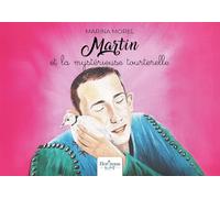Martin et la mystérieuse tourterelle