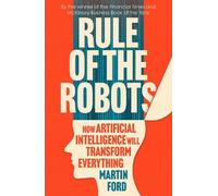 Martin Ford Rule of the Robots (Tascabile)