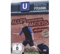 Martin Frank - Alles ein bisschen anders - Vom Land in D'Stadt