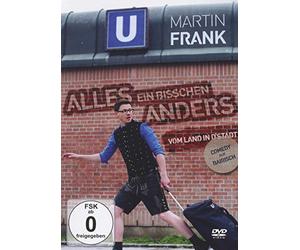Martin Frank - Alles ein bisschen anders - Vom Land in D'Stadt
