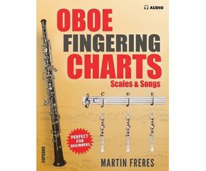 Martin Freres Oboe Fingering Charts, Scales & Songs (Tascabile)