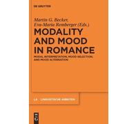 Martin G. Becker Modality and Mood in Romance (Copertina rigida)