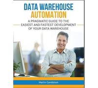 Martin Gandalson Data Warehouse Automation (Tascabile) Toolkit