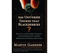 Martin Gardner Are Universes Thicker Than Blackberries? (Tascabile)