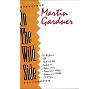 Martin Gardner On the Wild Side (Tascabile)
