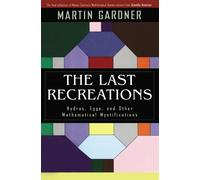 Martin Gardner The Last Recreations (Tascabile)