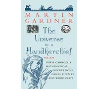 Martin Gardner The Universe in a Handkerchief (Copertina rigida)