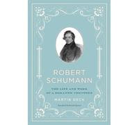 Martin Geck Robert Schumann (Copertina rigida)
