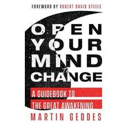 Martin Geddes Open Your Mind to Change (Tascabile)