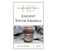 Martin Giesso Historical Dictionary of Ancient South America (Copertina rigida)