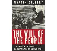 Martin Gilbert The Will of the People (Tascabile)