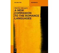 Martin Glessgen A new companion to the Romance languages (Copertina rigida)