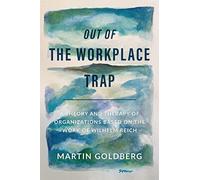 Martin Goldberg Out of The Workplace Trap (Copertina rigida)