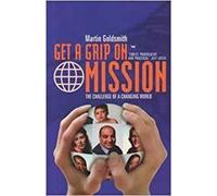Martin Goldsmith Get a grip on mission (Tascabile)