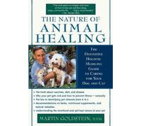 Martin Goldstein The Nature of Animal Healing (Tascabile)