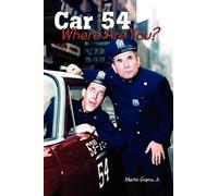 Martin Grams Car 54 Where Are You? (Tascabile)