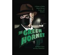Martin Grams The Green Hornet (Copertina rigida)