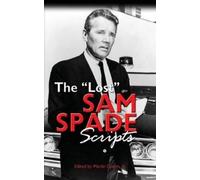 Martin Grams The Lost Sam Spade Scripts (hardback) (Copertina rigida)