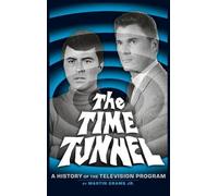 Martin Grams The Time Tunnel (Copertina rigida)