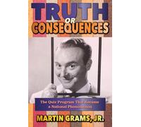 Martin Grams Truth or Consequences (Tascabile)