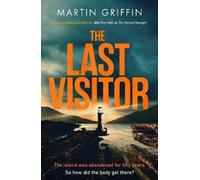 Martin Griffin The Last Visitor (Copertina rigida)