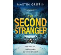 Martin Griffin The Second Stranger (Copertina rigida)